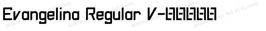 Evangelina Regular V字体转换